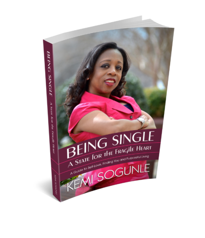 Being Single: A State for the Fragile Heart by Kemi Sogunle