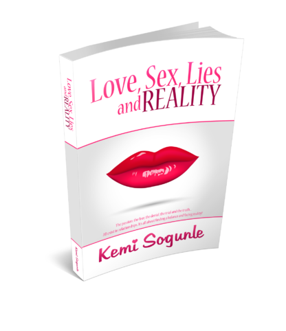 Love, Sex, Lies and Reality by Kemi Sogunle