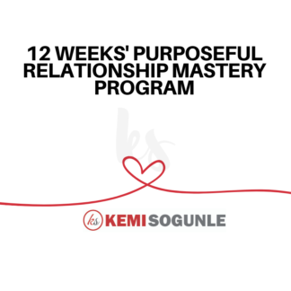 12 Weeks Purposeful Relationship Mastery Program